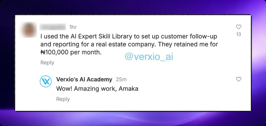 Customer chat: Amaka used the AI Expert Skill Library to set up follow-up and reporting for a real estate company and was retained at ₦100,000 per month.