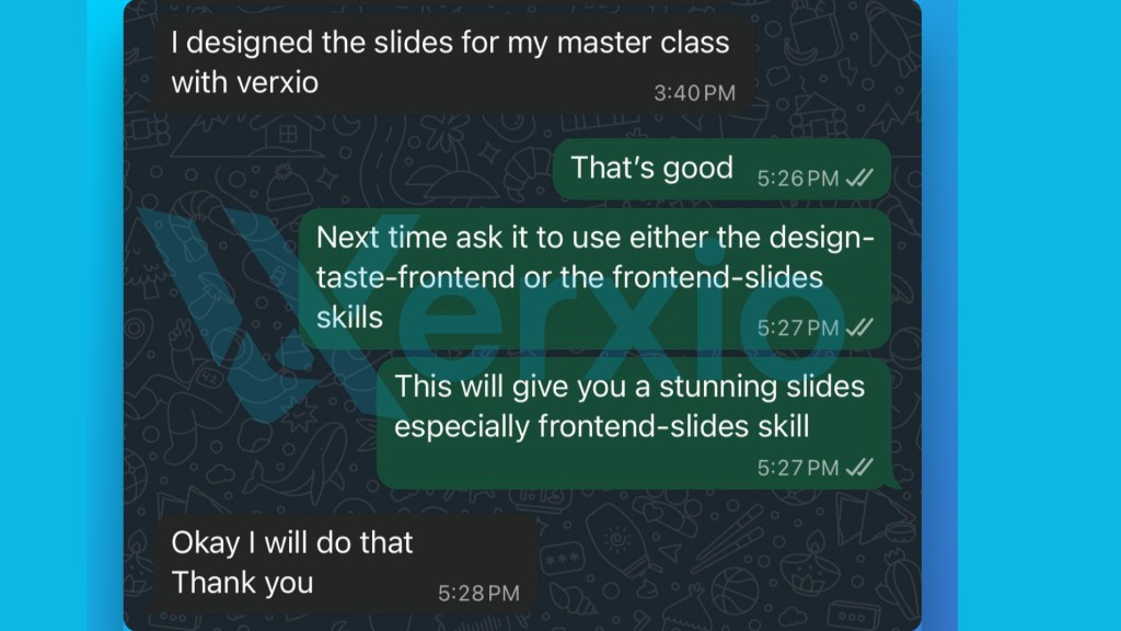 Customer chat: I designed the slides for my master class with Verxio.